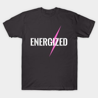 ENERGIZED T-Shirt